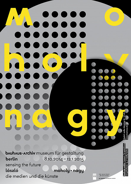 Poster "Sensing the Future: László Moholy-Nagy, the Media and the Arts" / Design: L2M3